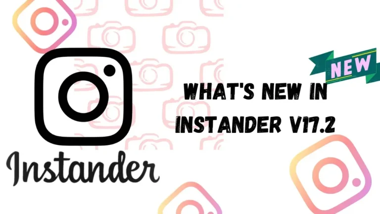 What's new in Instander v17.2